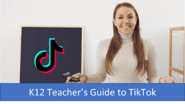 K12 Teacher's Guide to TikTok