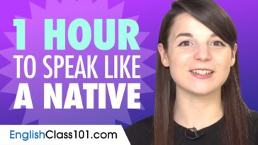 You Can Speak Like a Native English Speaker