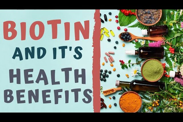 Biotin: The Hair, Skin, and Nail Vitamin