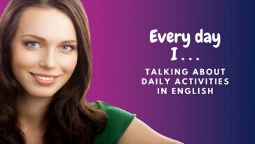 Learn English Vocabulary for Daily Activities: A Comprehensive Guide