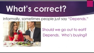 Using “It Depends” Correctly in English